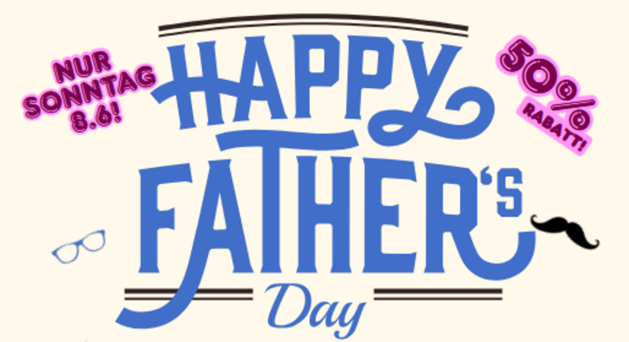 Father`s Day Angebot!