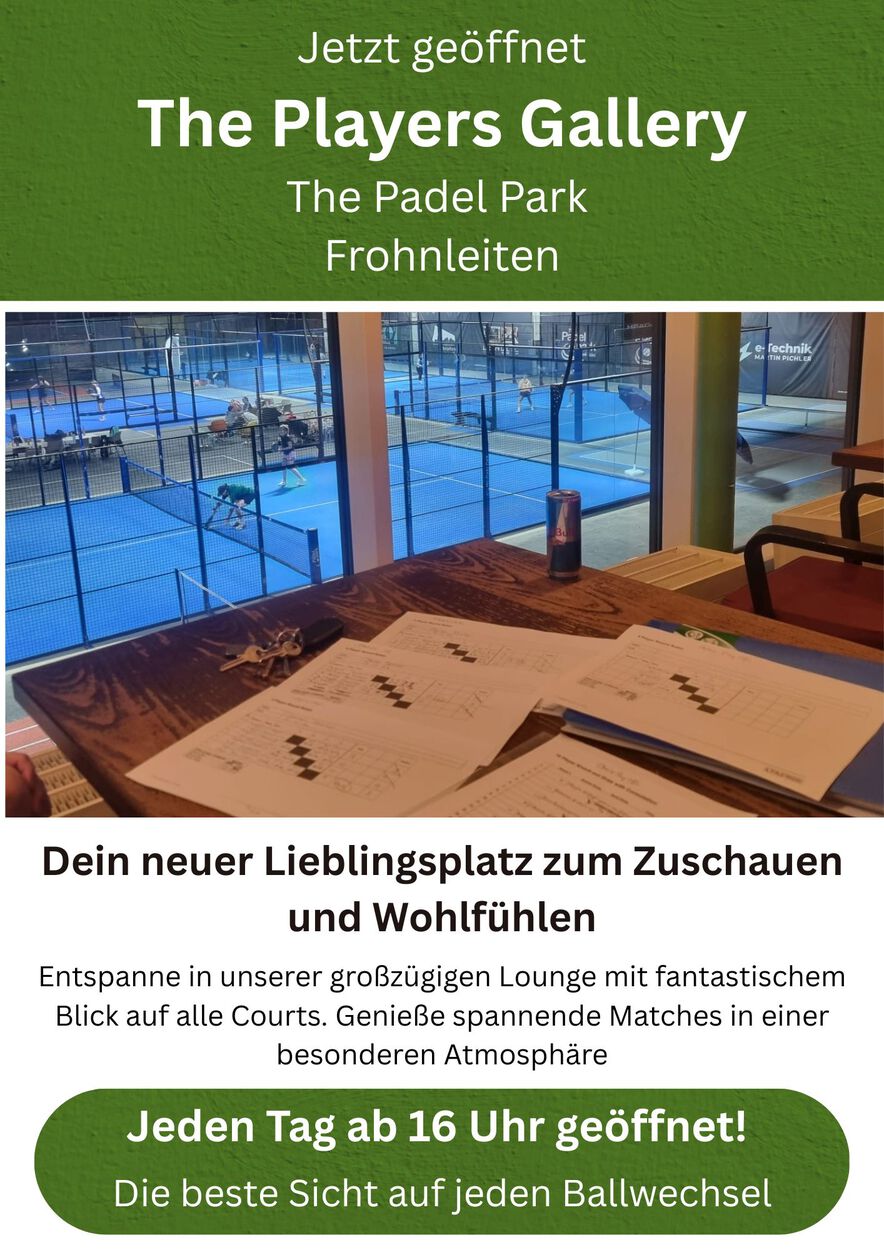 The Players Gallery im The Padel Park Frohnleiten is endlich eröffnet!